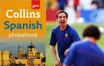 Gary Neville ripped the p*ss out of Phil’s Spanish…but he’s going to need these 10 phrases