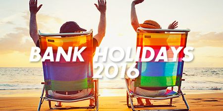 These are the remaining bank holidays of 2016 …and it differs depending on where you live
