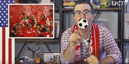 F*** you, they’re coming back” – John Oliver convinces Americans to support Liverpool