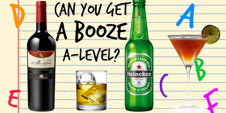 Can you get an A-Level in “Booze Knowledge”?
