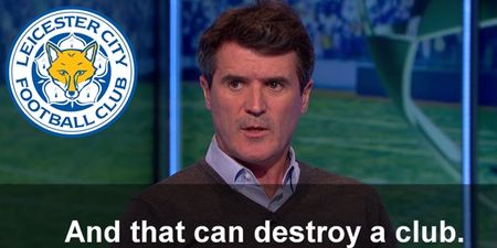 Roy Keane pinpoints the problem with Leicester City in scathing analysis