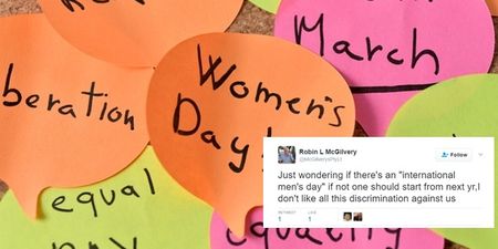 On International Women’s Day, this guy is responding to everyone asking why there’s no International Men’s Day