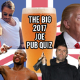 The Big 2017 JOE Pub Quiz