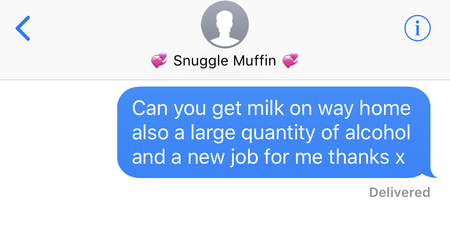 12 texts you’ve definitely sent to your other half during work