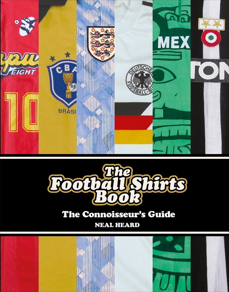 The Football Shirts Book (Ebury)