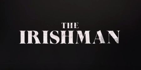 WATCH: The first trailer for Scorsese, De Niro and Pacino’s Netflix exclusive The Irishman