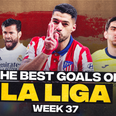 The Best Goals of La Liga – Week 37
