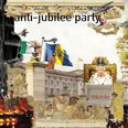 ‘Stuff the Jubilee’: How anti-monarchists are turning a party into a protest