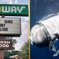 Subway restaurant criticised for ‘poor taste’ over Titanic sub joke on sign